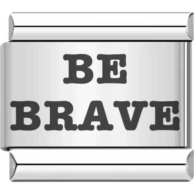 Be Brave Charm
